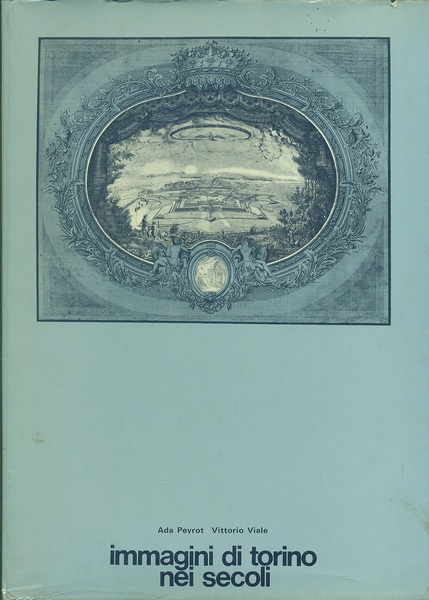 Immagini di Torino nei secoli