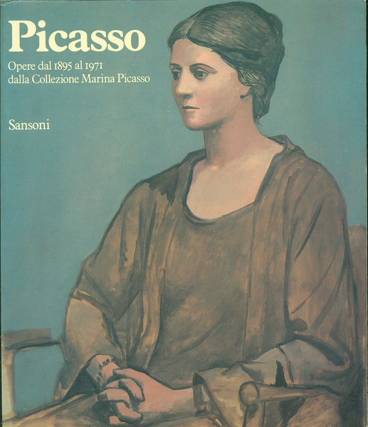 Picasso. Opere dal 1895 al 1971 dalla collezione Marina Picasso
