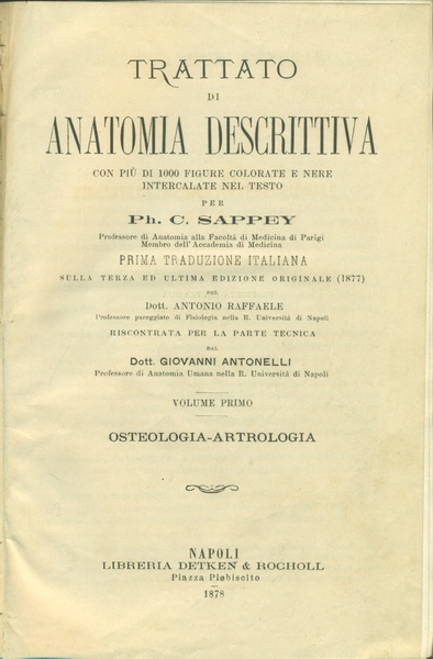 Trattato di Anatomia Descrittiva. Vol 1. Osteologia-artrologia
