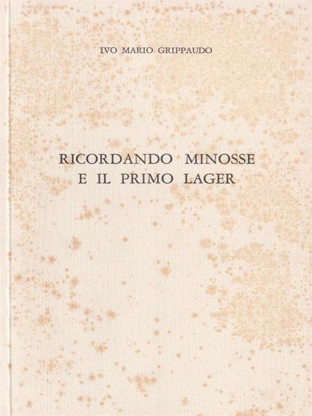 RICORDANDO MINOSSE E IL PRIMO LAGER - 1989 (F3)
