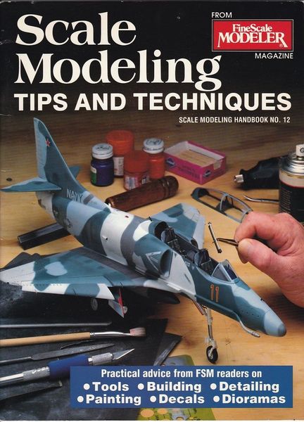 Scale Modeling - Tips and Techniques - Handbook n. 12