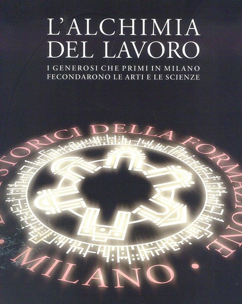 L' Alchimia del lavoro