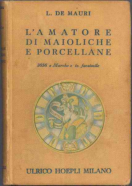 L'Amatore di maioliche e porcellane