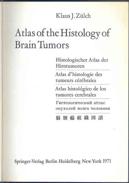 Atlas of the Histology of Brain Tumors