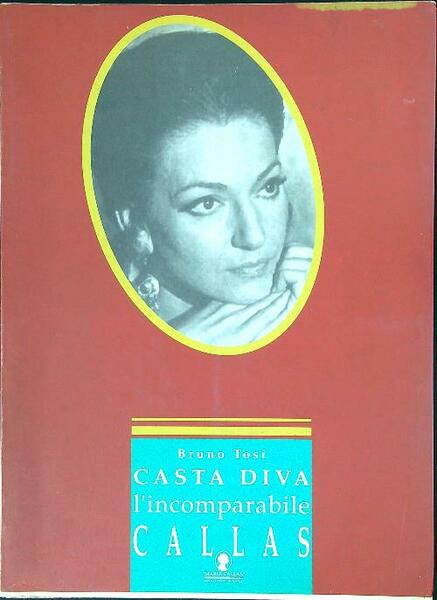 Casta diva L'iincomparabile Callas