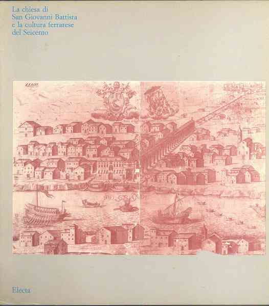 Chiesa di San Giovanni Battista e la cultura ferrarese