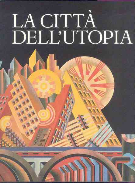 La Citta' dell' Utopia