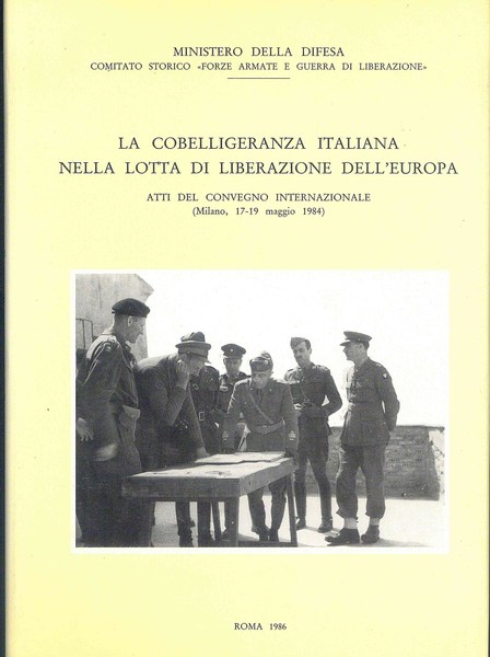 La cobelligeranza Italiana nella lotta di liberazione dell'europa
