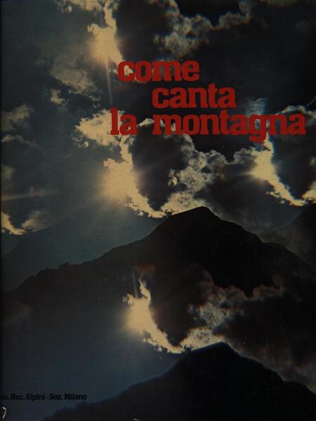 Come canta la montagna