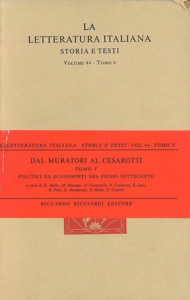 Dal Muratori al Cesarotti - Politici economisti primo Settecento