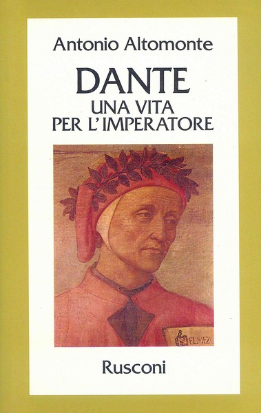 Dante - Una vita per l'imperatore