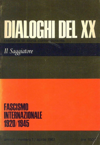 Dialoghi del XX - Fascismo Internazionale 1920/1945