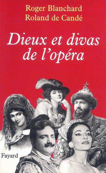 Dieux et divas de l'opera
