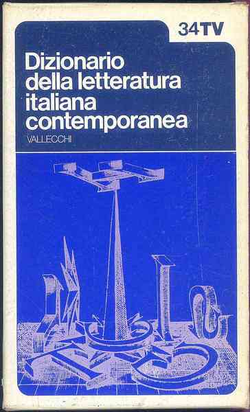 Dizionario della letteratura italiana contemporanea