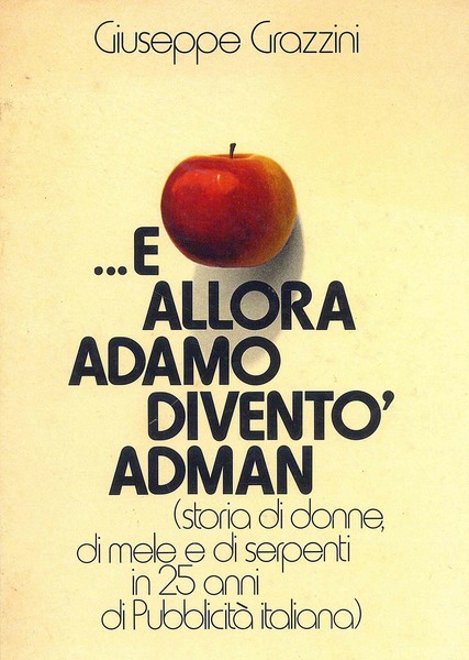 ...E allora Adamo divento' Adman