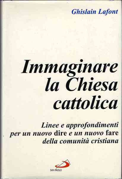 Immaginare la Chiesa cattolica