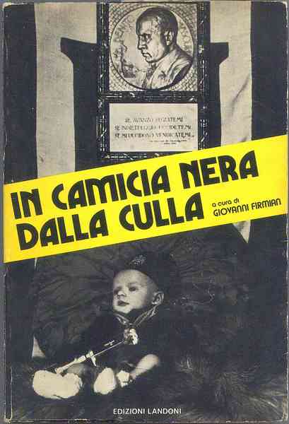 In camicia nera dalla culla