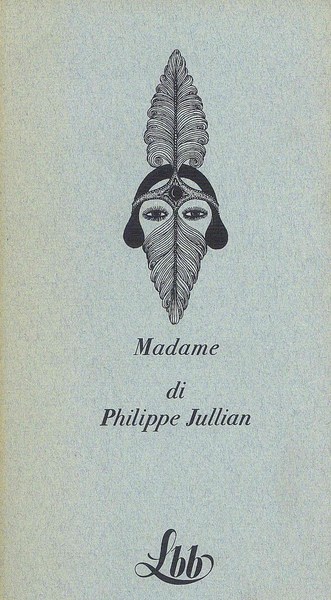 Madame di Philippe Julliam