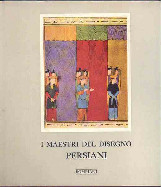 I Maestri del disegno persiano