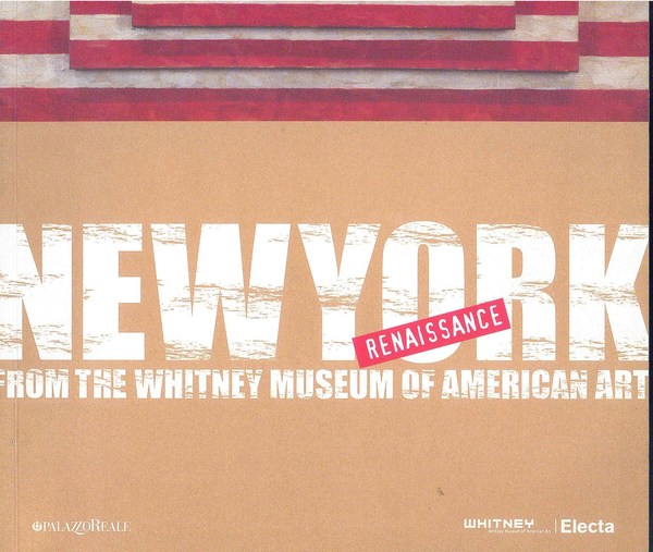 New York - Renaissance - From the Whitney Museum of …