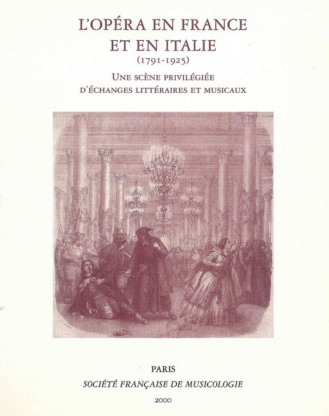 Opera in France et en Italie 1791 - 1925