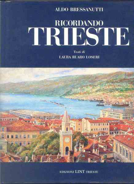 Ricordando Trieste