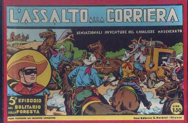 IL Solitario della foresta. Lone Ranger. 11 fascicoli