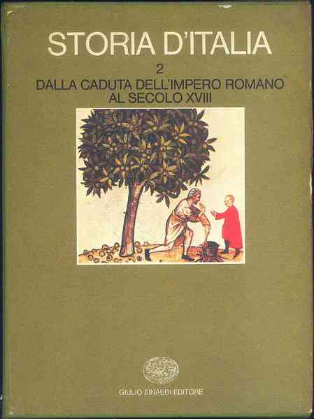 Storia d'Italia - Volume II: ?Dalla caduta dell' Impero Romano …