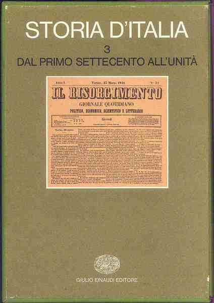 Storia d'Italia - Volume III: Dal primo Settecento all' Unit?