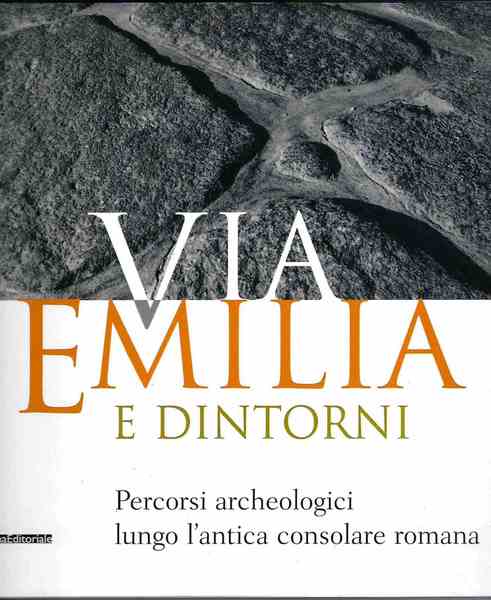 Via Emilia e dintorni