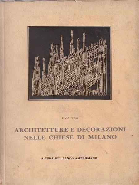 Architetture E Decorazioni Nelle Chiese Di Milano