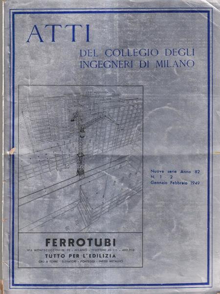 Atti del collegio degli ingegneri di Milano anno 82 n. …