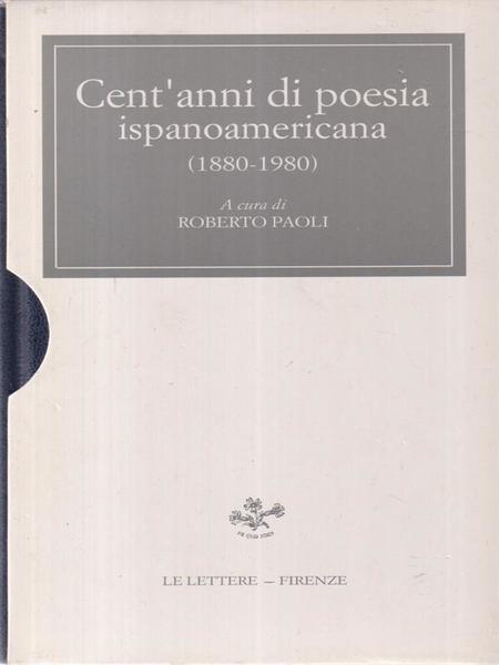 Cent'anni di poesia ispanoamericana