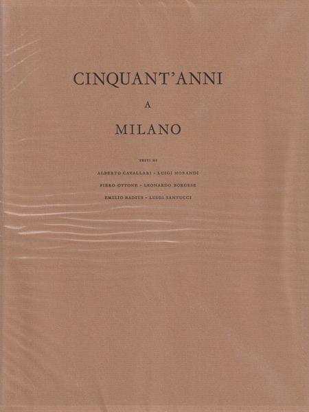Cinquant'anni a Milano