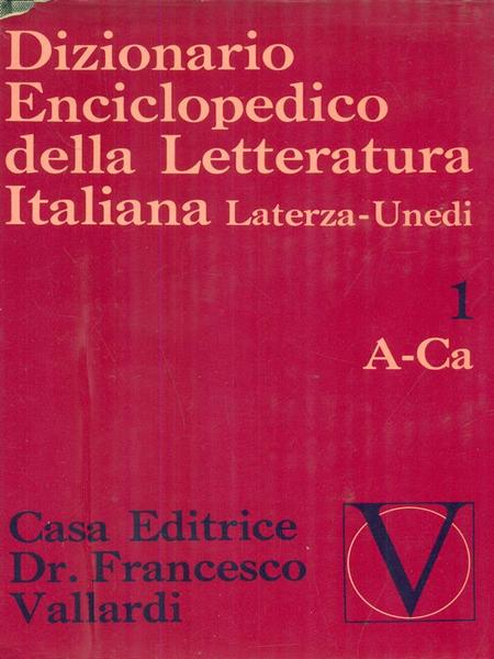 Dizionario enciclopedico della letteratura italiana. 6 Volumi