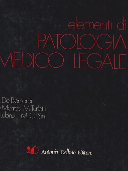 Elementi Di Patologia Medico Legale