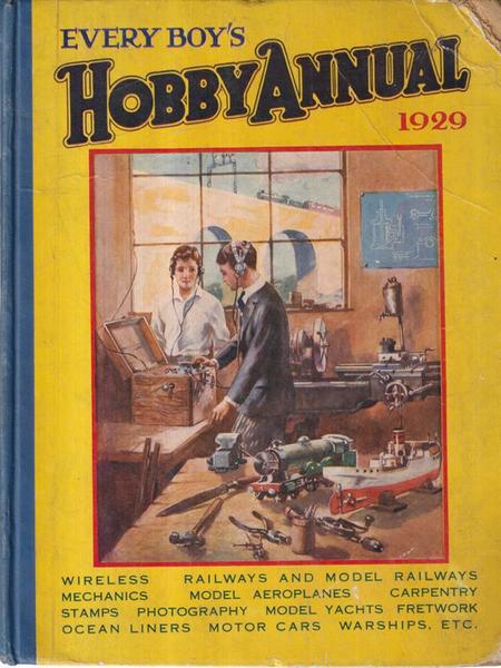 Every Boy's Hobby Annual. 1929