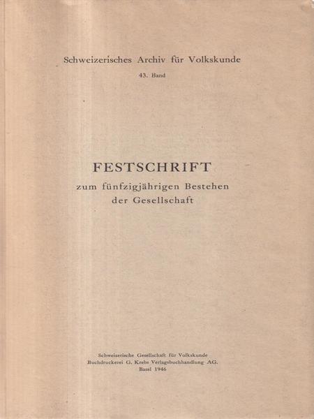 Festschrift Zum Funfzigjahrigen Bestehen der Gesellschaft