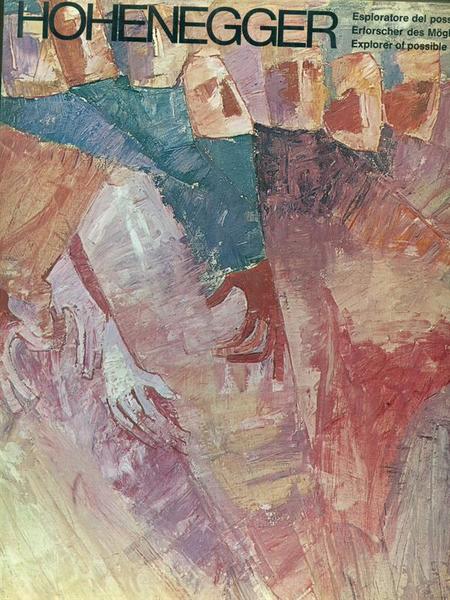 Hohenegger esploratore del possibile.