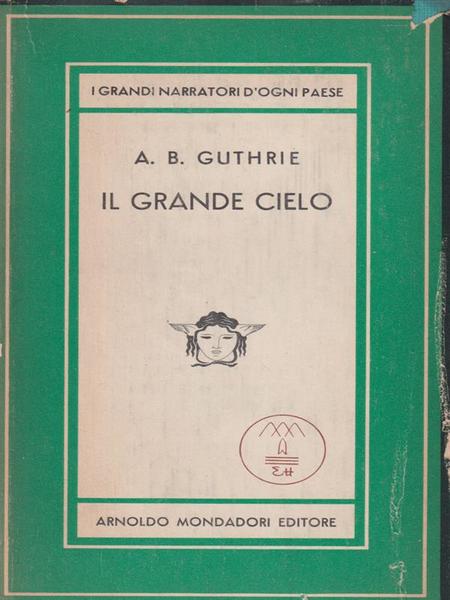 Il grande cielo. Prima edizione