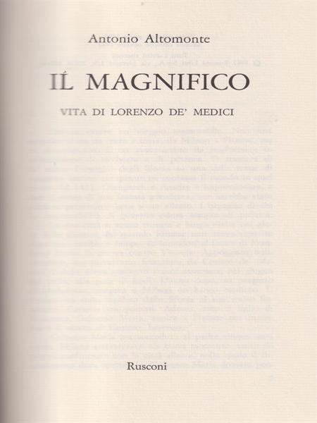 Il magnifico. Vita di Lorenzo de' Medici