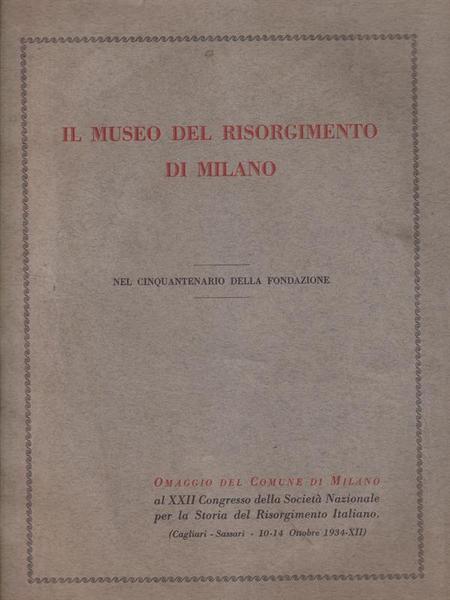 Il museo del risorgimento di Milano