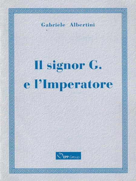 Il signor G. e l'imperatore