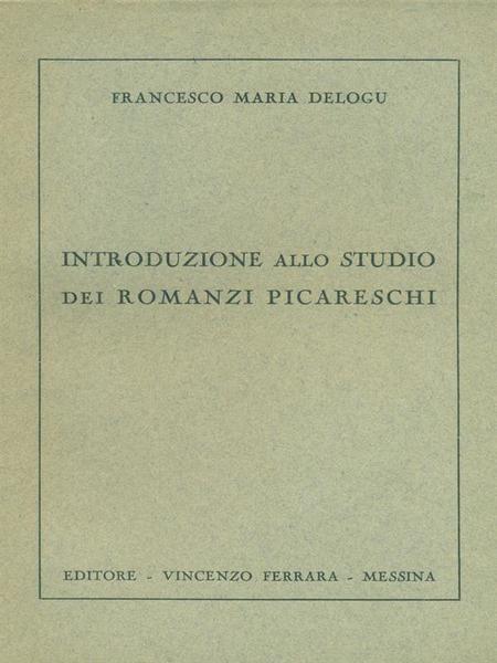 Introduzione Allo Studio Dei Romanzi Picareschi