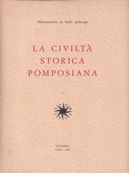 La Civilta' Storica Pomposiana