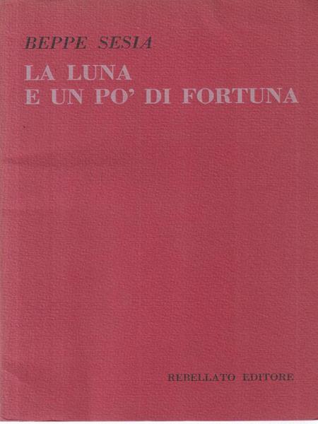 La Luna e Un Po' di Fortuna