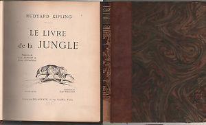 Le livre de la jungle. Con illustrazioni di Roger Rebouss