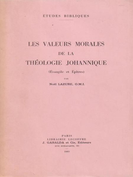 Les valeurs morade la theologie johannique