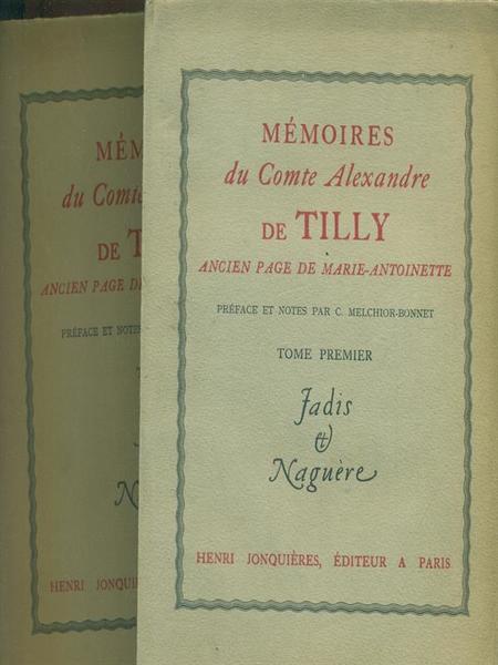 Memoires du Comte Alexandre de Tilly 2 volumi