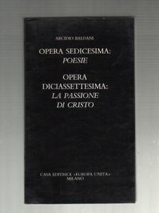 Opera Sedicesima Poesie - Opera Diciassettesima La Passione Di Cristo